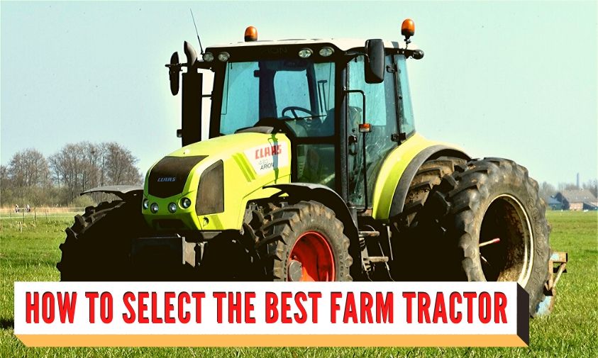 how to select the best farm tractor